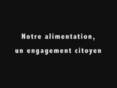 Notre alimentation, un engagement citoyen