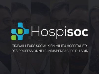 Le travail social hospitalier : un maillon indispensable au cœur du soin.