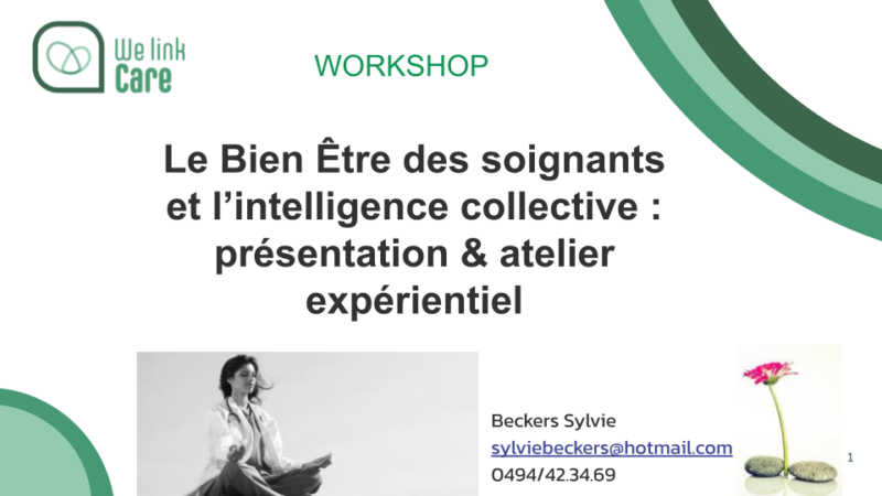 Powerpoint du webinaire "le Bien être des soignants et l’intelligence collective : présentation et atelier expérientiel"